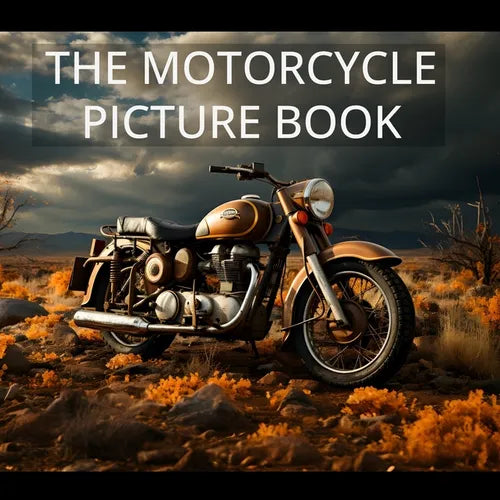 The Motorcycle Picture Book: Amazing illustrations of all types of motorcycles - Paperback