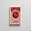 Antifa: The Anti-Fascist Handbook - Paperback