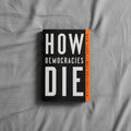 How Democracies Die - Paperback