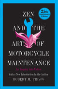 Zen and the Art of Motorcycle Maintenance: An Inquiry into V