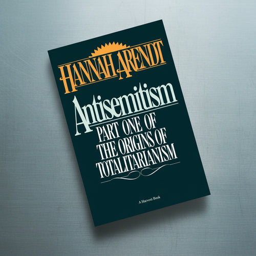 Antisemitism: Part One of the Origins of Totalitarianism book cover