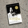Bearing the Cross: Martin Luther King, Jr., and the Southern Christian Leadership Conference - Paperback